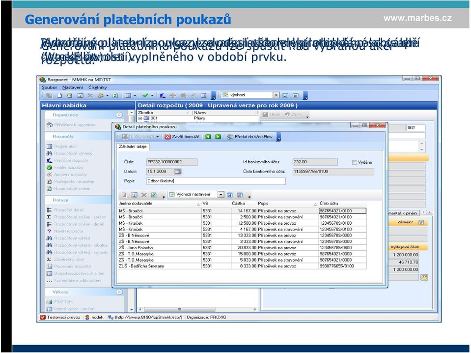 lze sdružuj odeslat lze ují pro spustit všechny libovolné do elektronického nad platby období