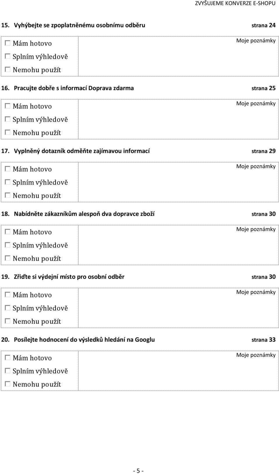 Vyplněný dotazník odměňte zajímavou informací strana 29 18.