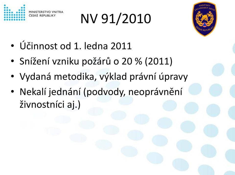 (2011) Vydaná metodika, výklad právní