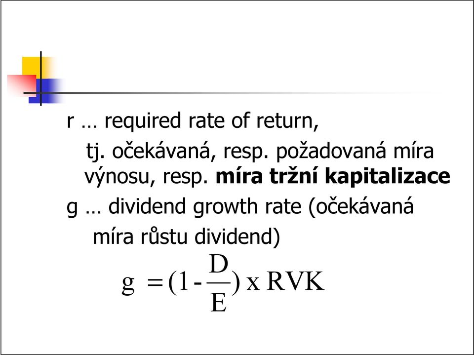 mía tžní kapitalizace g dividend gowth