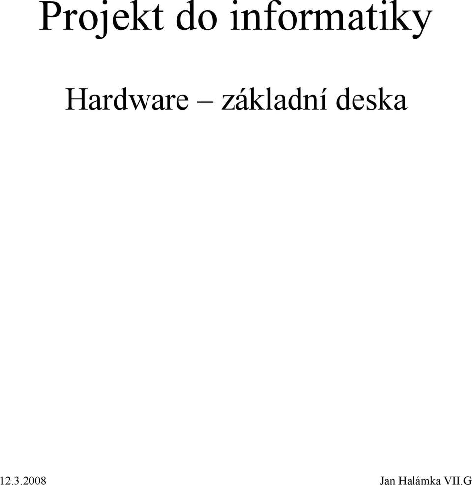 Hardware základní