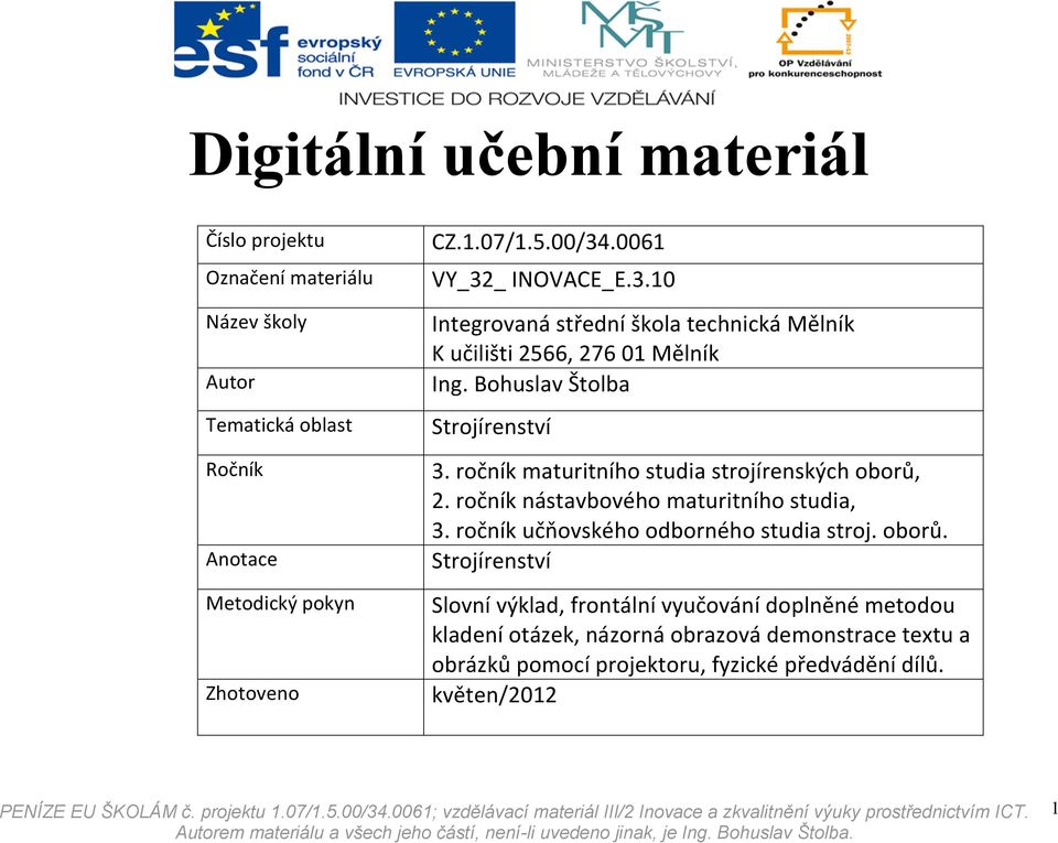 ročník maturitního studia strojírenských oborů,