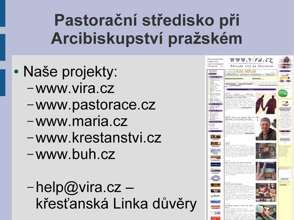 pastorace.cz www.maria.cz www.krestanstvi.
