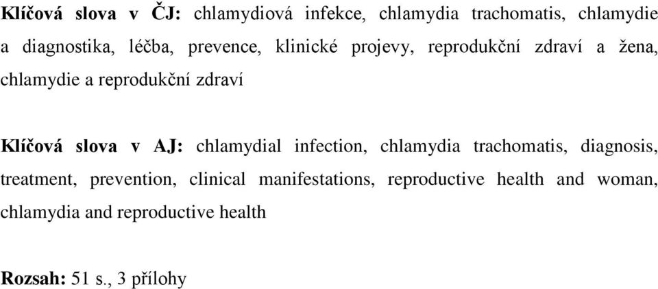 slova v AJ: chlamydial infection, chlamydia trachomatis, diagnosis, treatment, prevention,