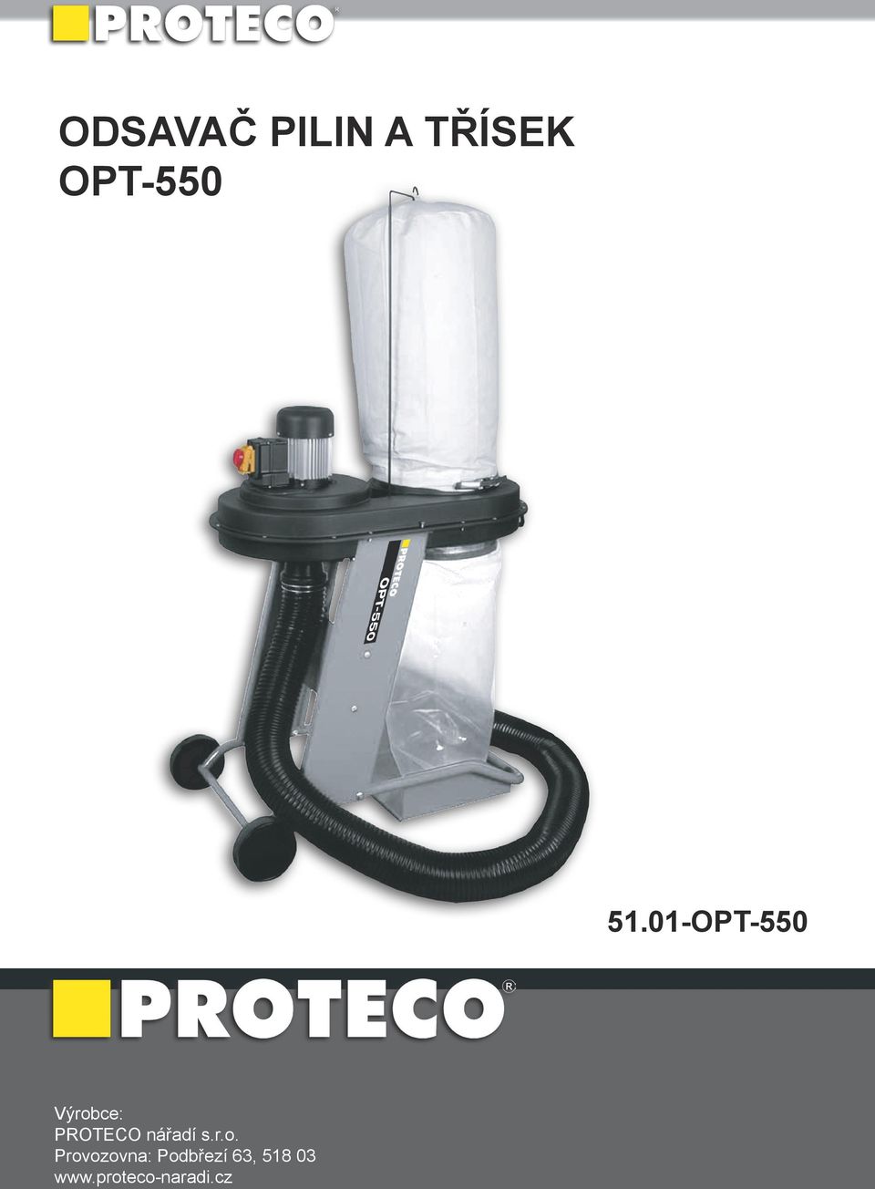01-OPT-550 Výrobce: