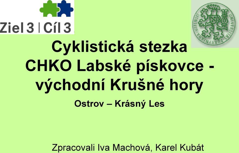 Krušné hory Ostrov Krásný