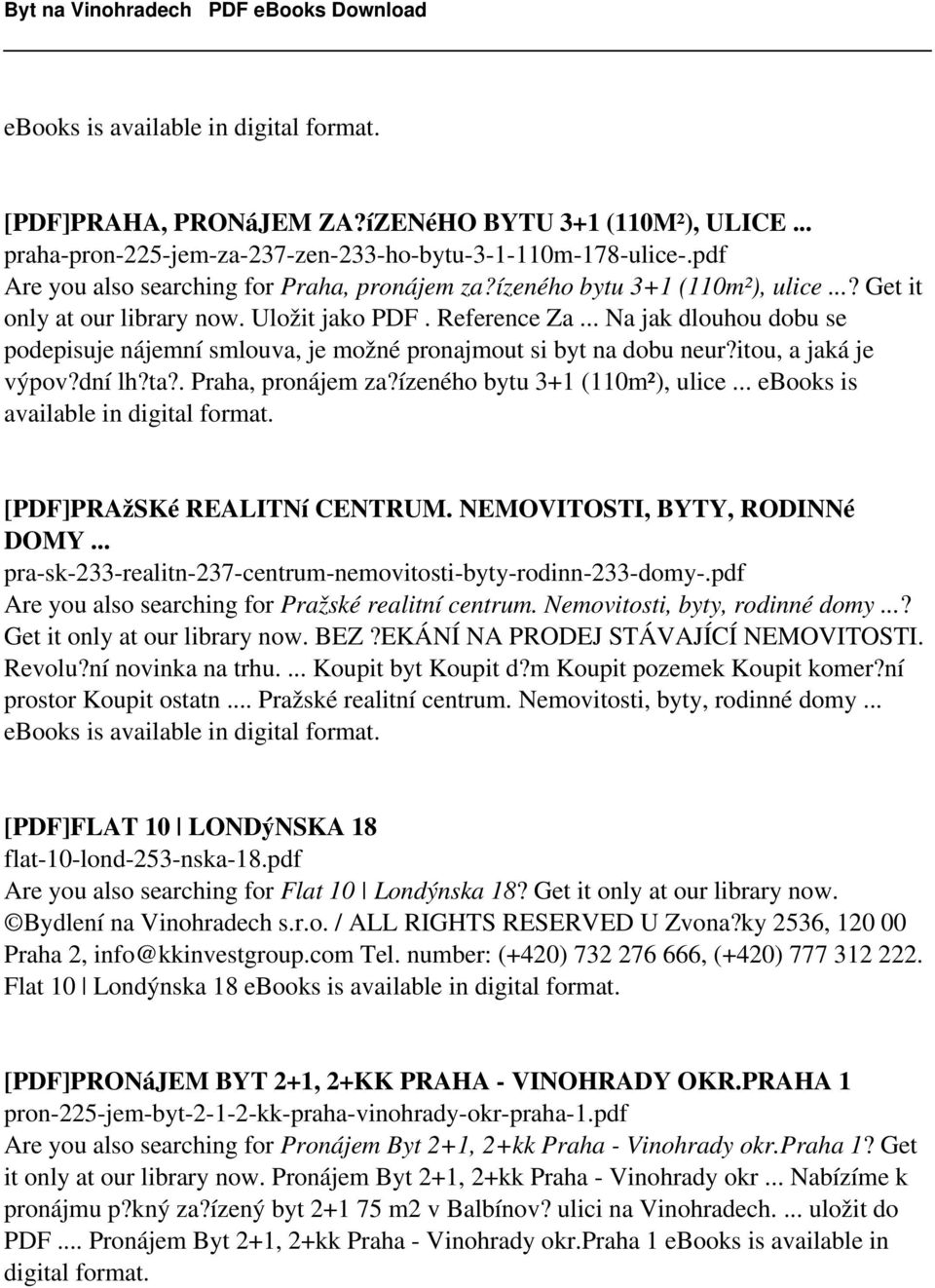 itou, a jaká je výpov?dní lh?ta?. Praha, pronájem za?ízeného bytu 3+1 (110m²), ulice... ebooks is [PDF]PRAžSKé REALITNí CENTRUM. NEMOVITOSTI, BYTY, RODINNé DOMY.