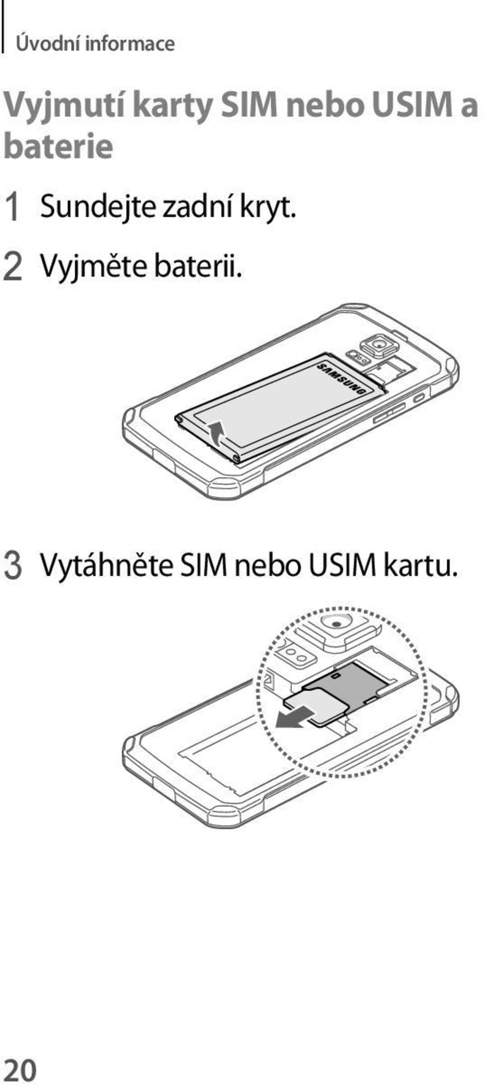 Sundejte zadní kryt.