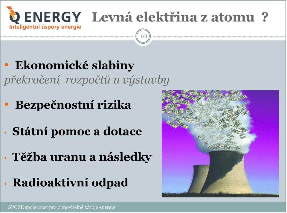 rozpočtů u výstavby Bezpečnostní rizika