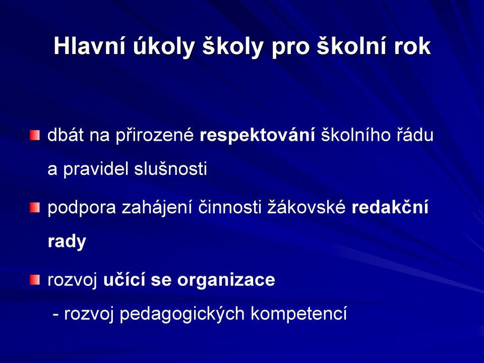 podpora zahájení činnosti žákovské redakční rady