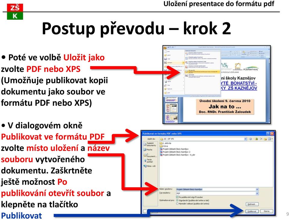 Publikovat ve formátu PDF zvolte místo uložení a název souboru vytvořeného