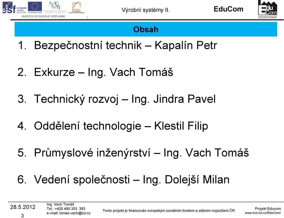 Oddělení technologie Klestil Filip 5.