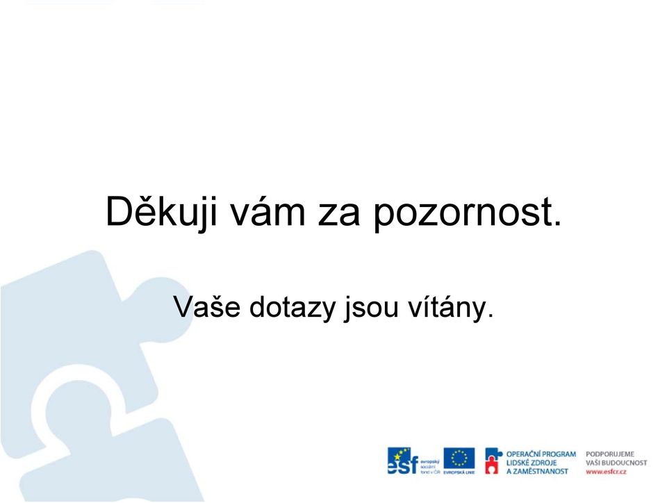 Vaše dotazy