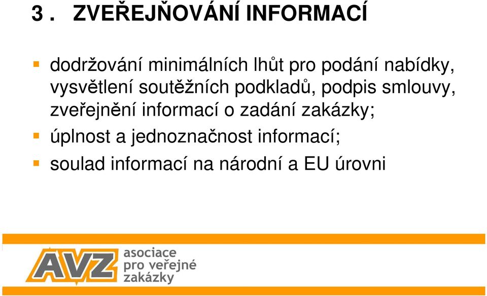 smlouvy, zveřejnění informací o zadání zakázky; úplnost a