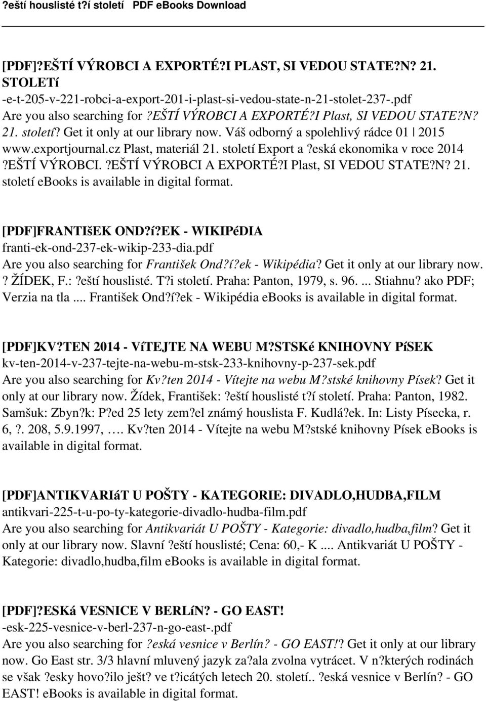 EŠTÍ VÝROBCI.?EŠTÍ VÝROBCI A EXPORTÉ?I Plast, SI VEDOU STATE?N? 21. století ebooks is available in [PDF]FRANTIšEK OND?í?EK - WIKIPéDIA franti-ek-ond-237-ek-wikip-233-dia.