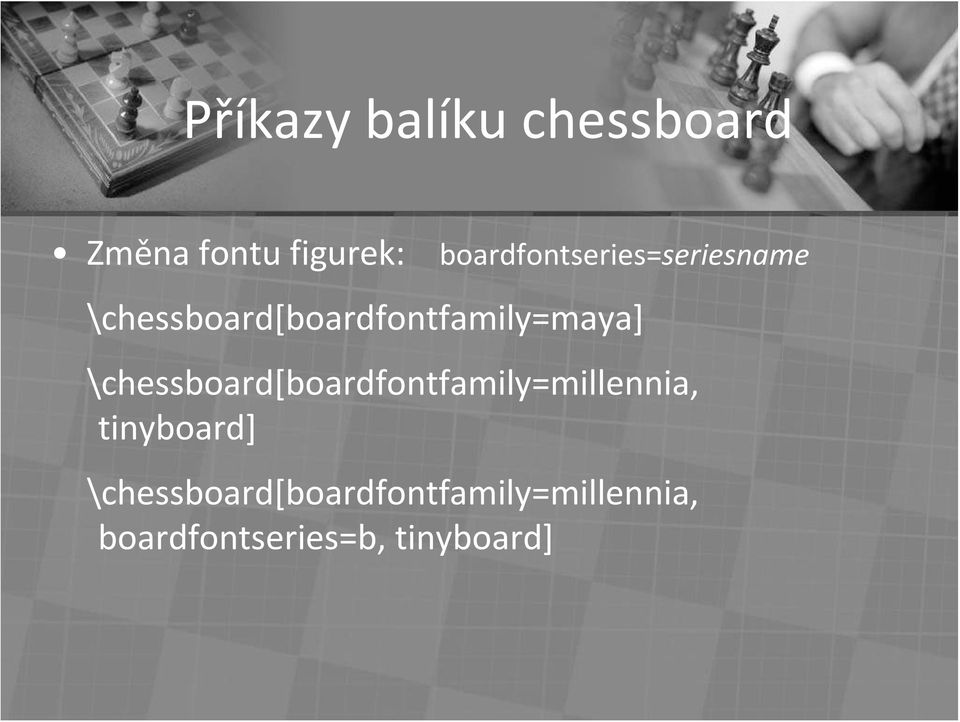 \chessboard[boardfontfamily=maya]