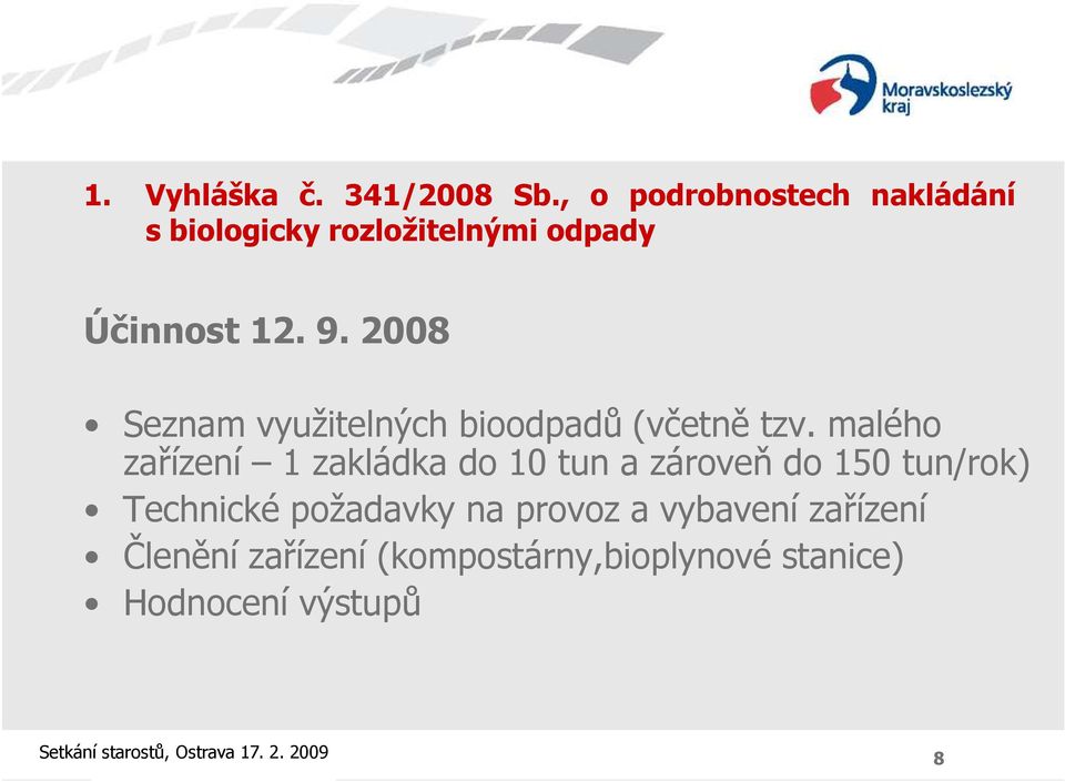 2008 Seznam využitelných bioodpadů (včetně tzv.