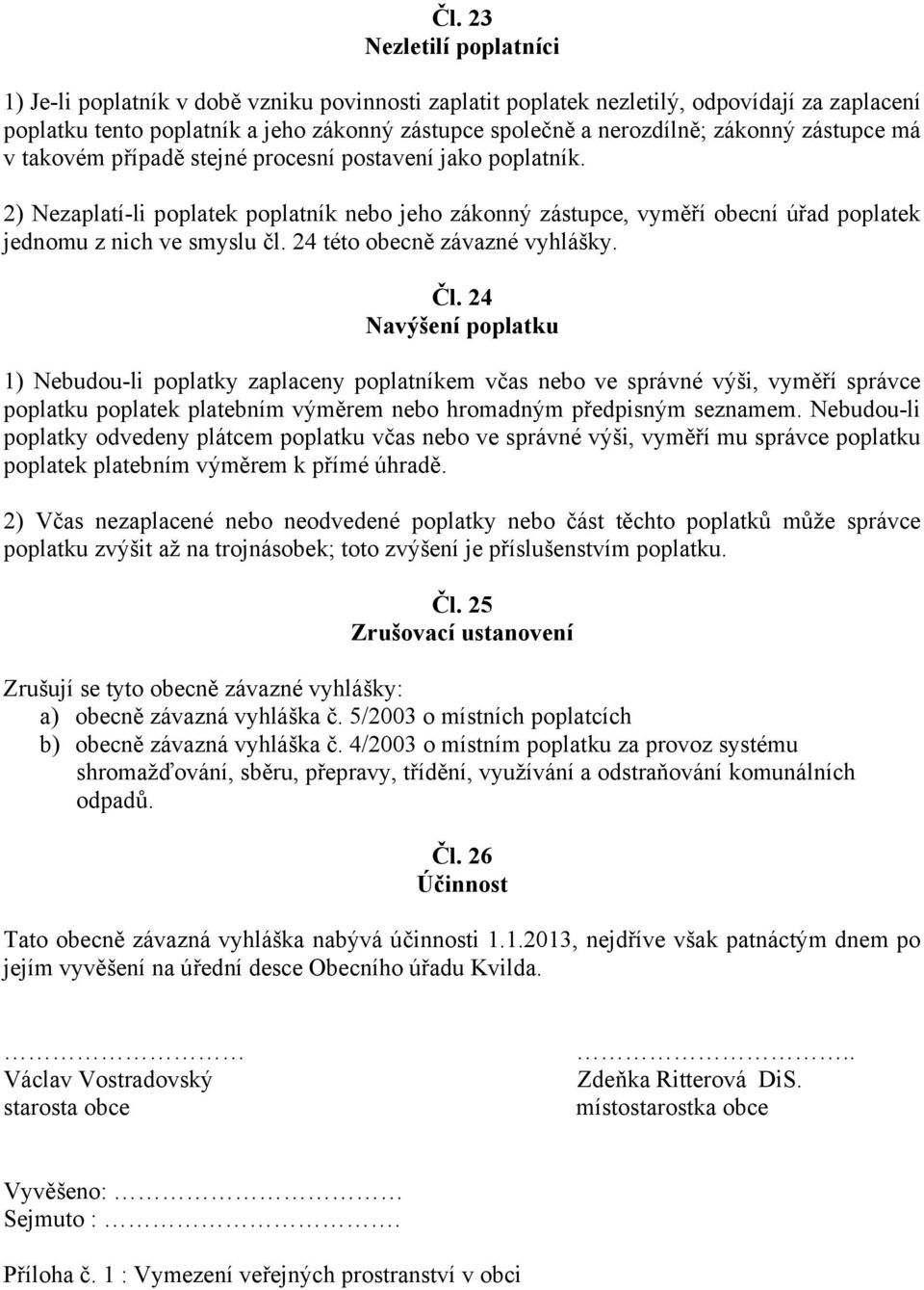 24 této obecně závazné vyhlášky. Čl.