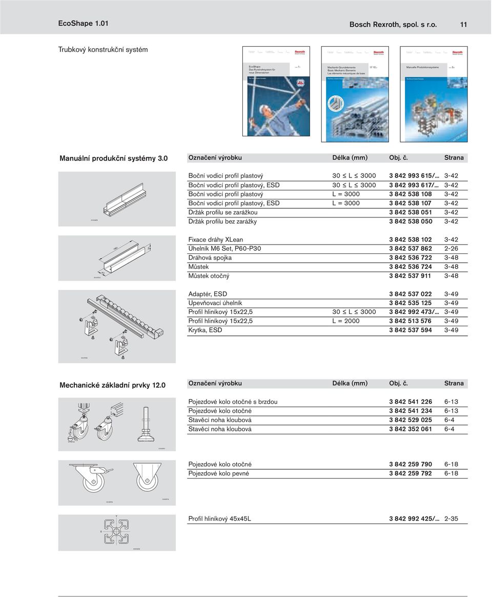 Hydraulics The Drive & Control Company NEW Spannverbinder NEW Tensioning connector NEW Joint de serrage Linear Motion and ssembly Technologies Pneumatics Service usgabe Version Version Electric