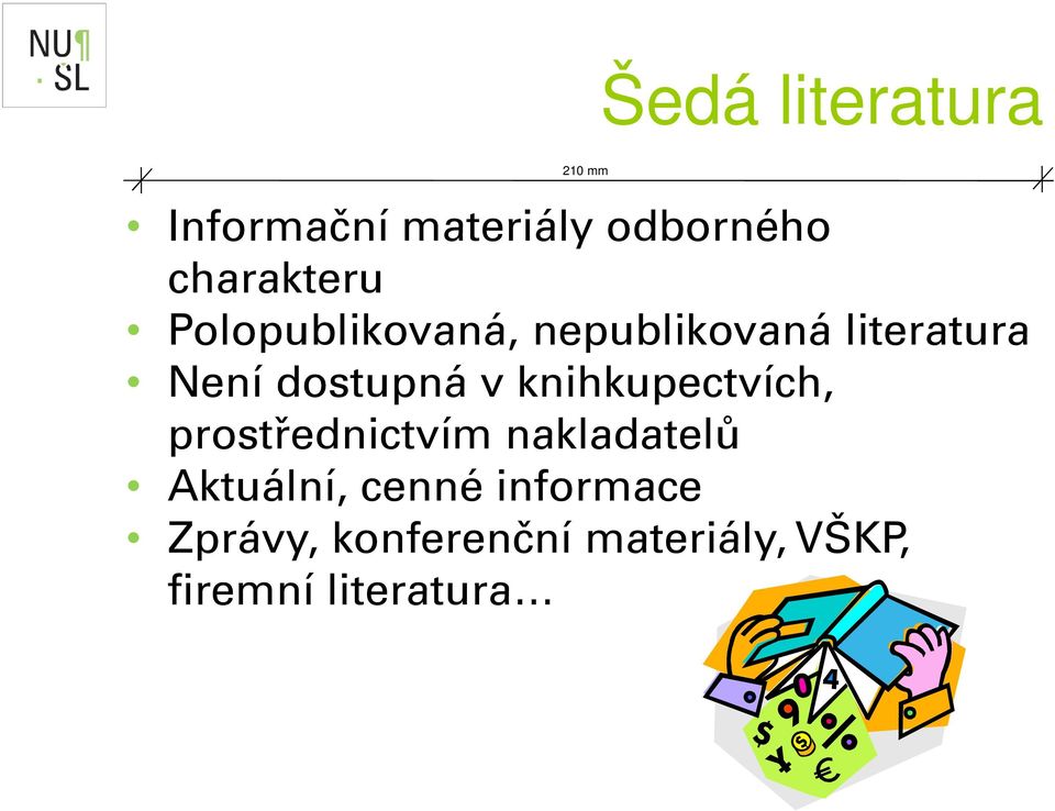 knihkupectvích, prostřednictvím nakladatelů Aktuální, cenné