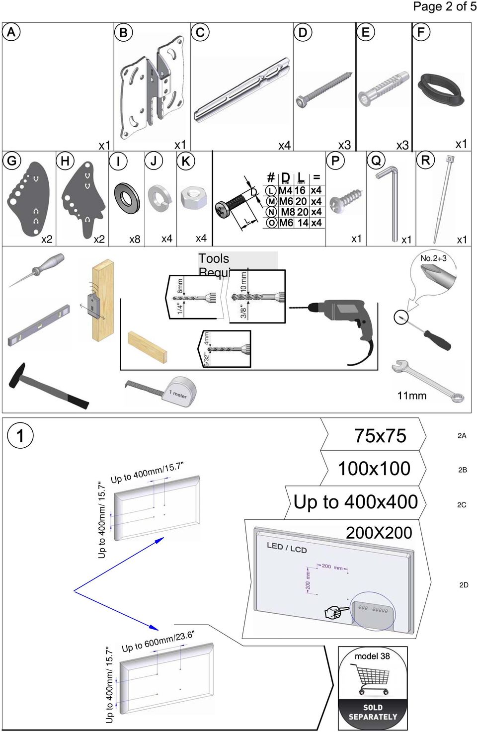 Required No.2+3 2A Up to 400mm/ 15.