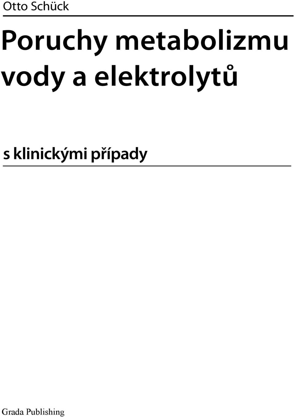 elektrolytů s