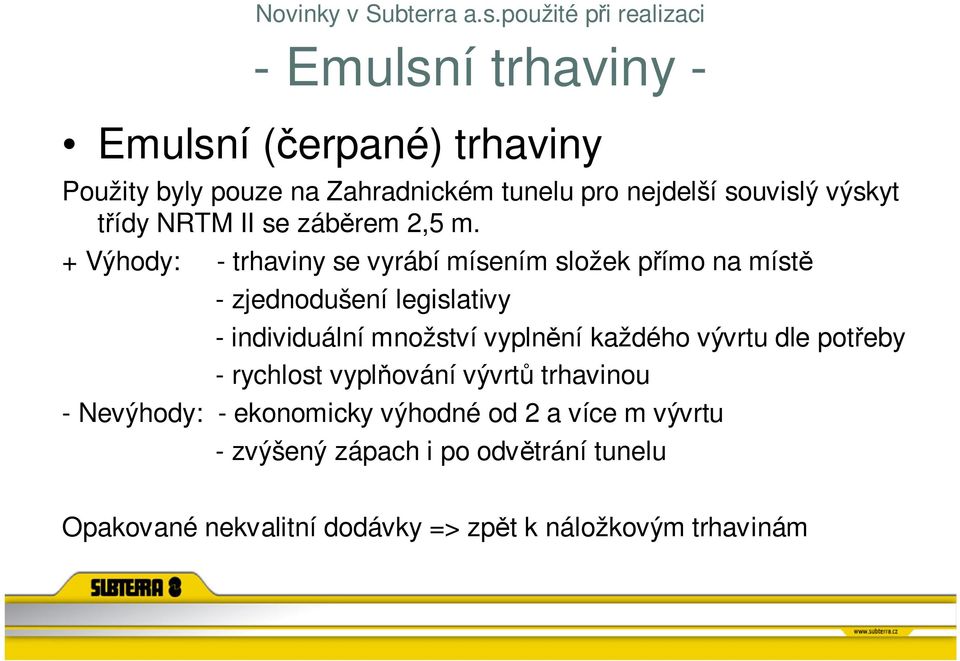 výskyt třídy NRTM II se záběrem 2,5 m.