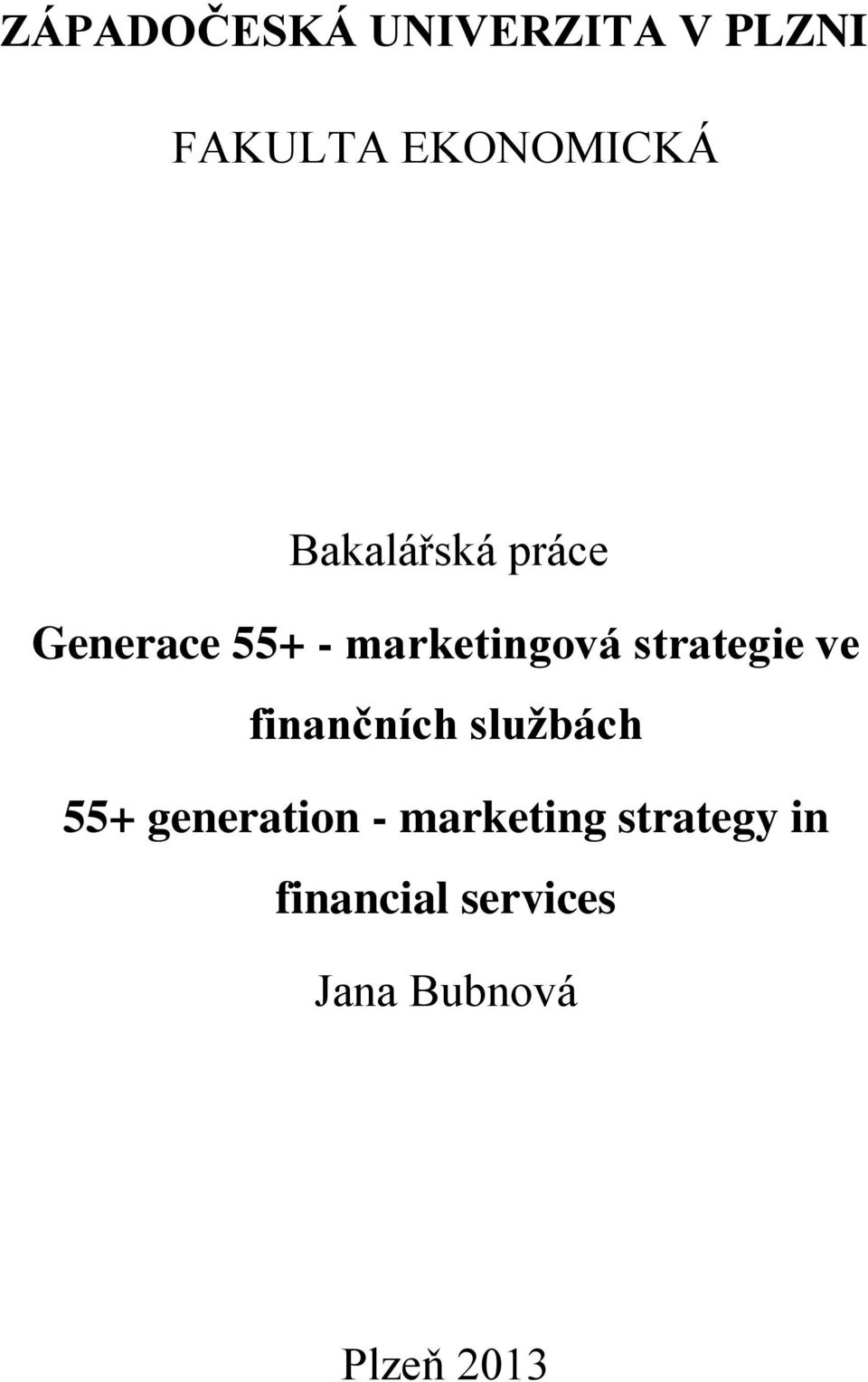 strategie ve finančních službách 55+ generation -