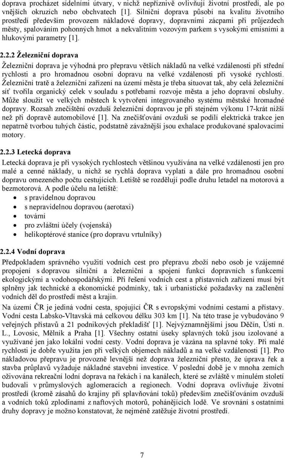 emisními a hlukovými parametry [1]. 2.