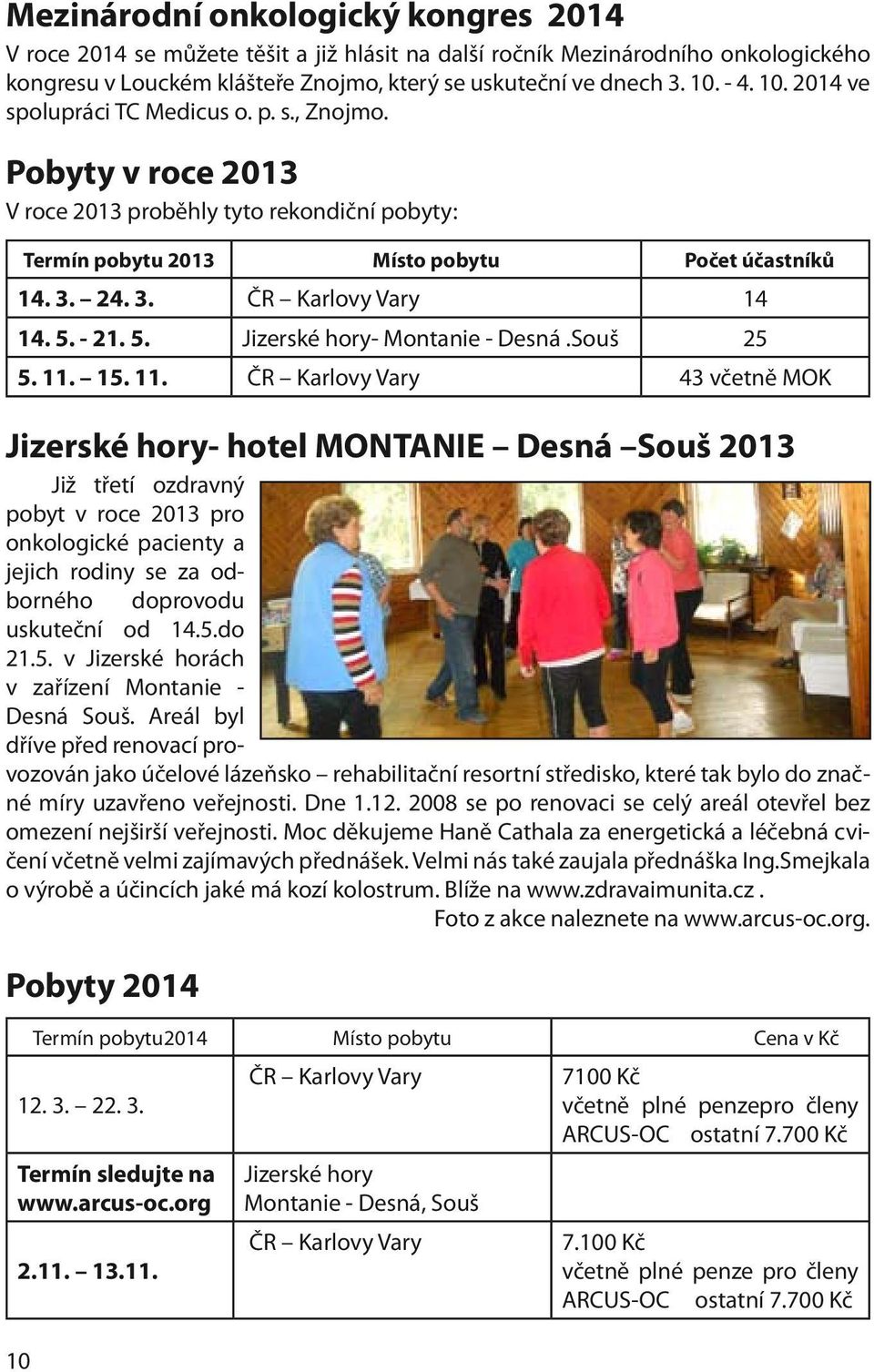 5. - 21. 5. Jizerské hory- Montanie - Desná.Souš 25 5. 11.