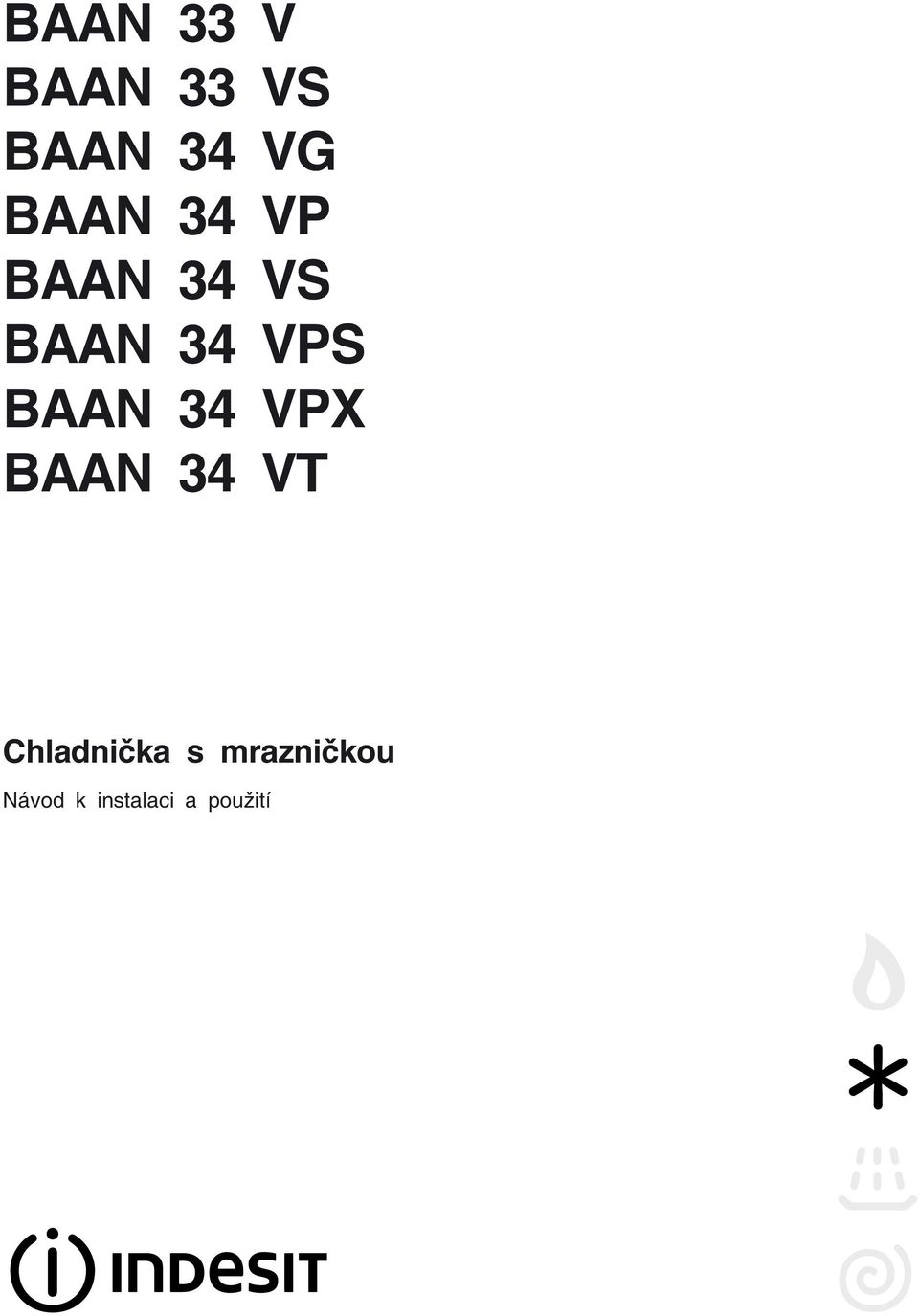 BAAN 34 VPX BAAN 34 VT Chladnička