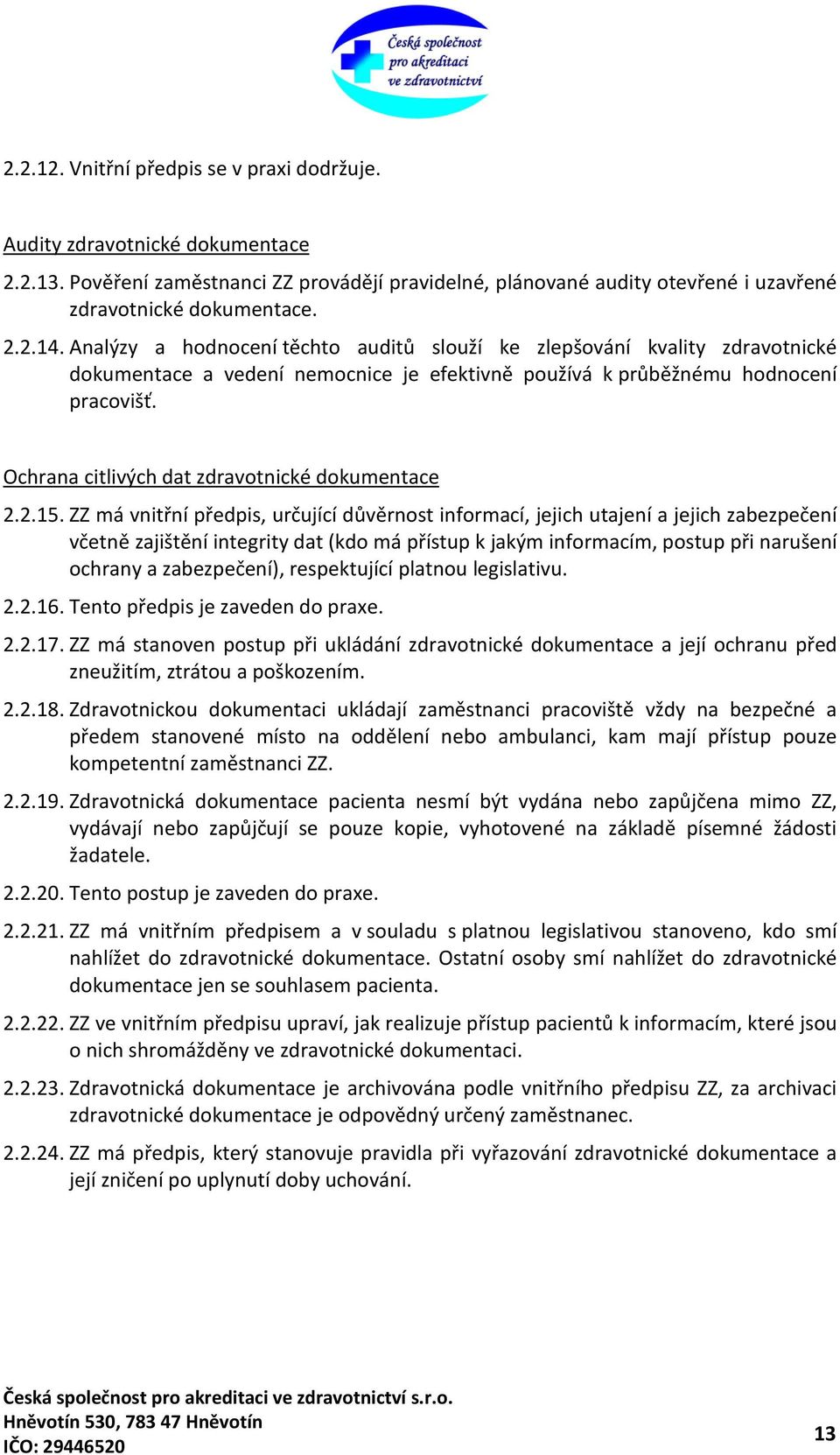 Ochrana citlivých dat zdravotnické dokumentace 2.2.15.