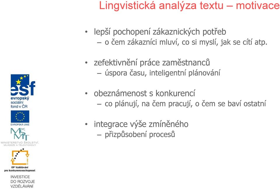 zefektivnění práce zaměstnanců úspora času, inteligentní plánování