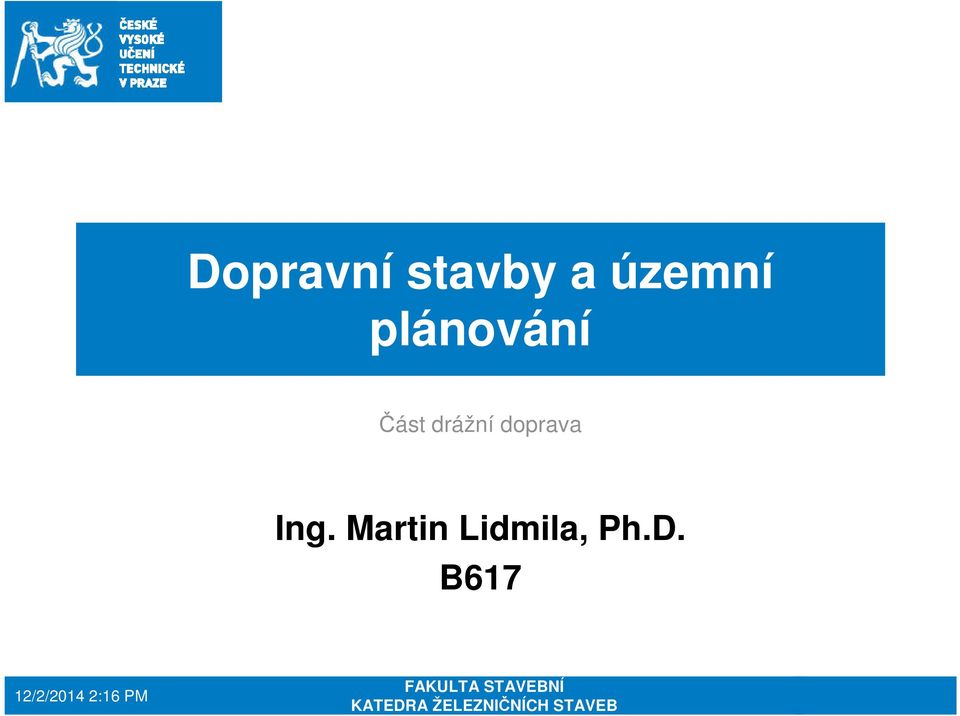 Martin Lidmila, Ph.D.
