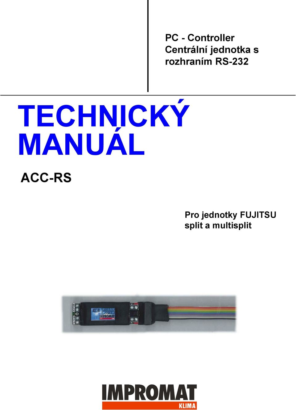 TECHNICKÝ MANUÁL ACC-RS Pro