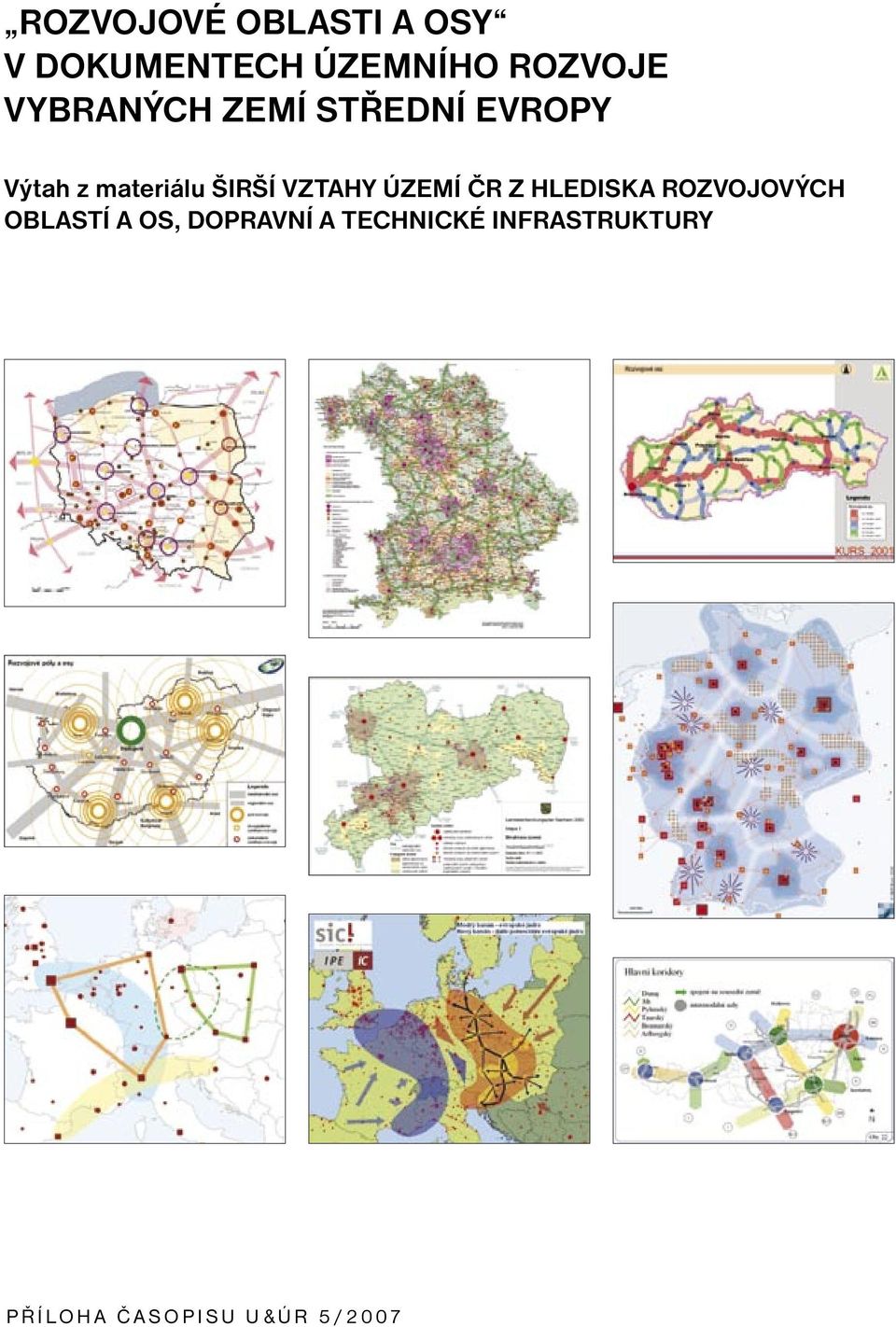 území ČR z hlediska rozvojových oblastí a os, dopravní a