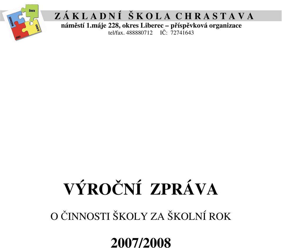 máje 228, okres Liberec příspěvková organizace