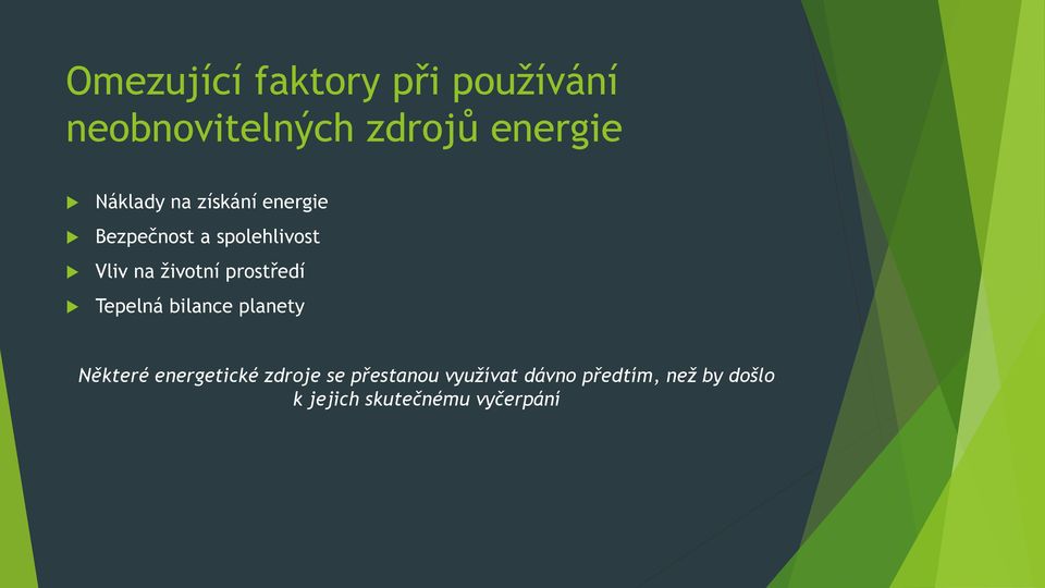 životní prostředí Tepelná bilance planety Některé energetické