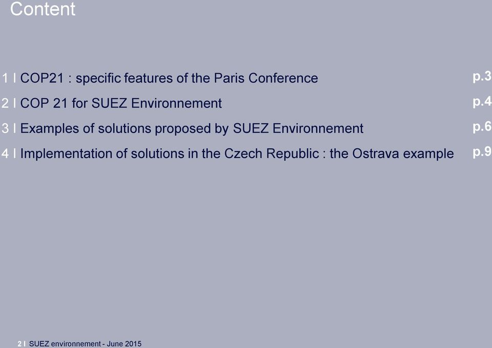 Environnement 4 I Implementation of solutions in the Czech Republic :