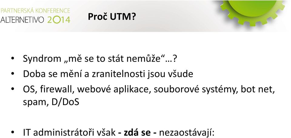 firewall, webové aplikace, souborové systémy, bot