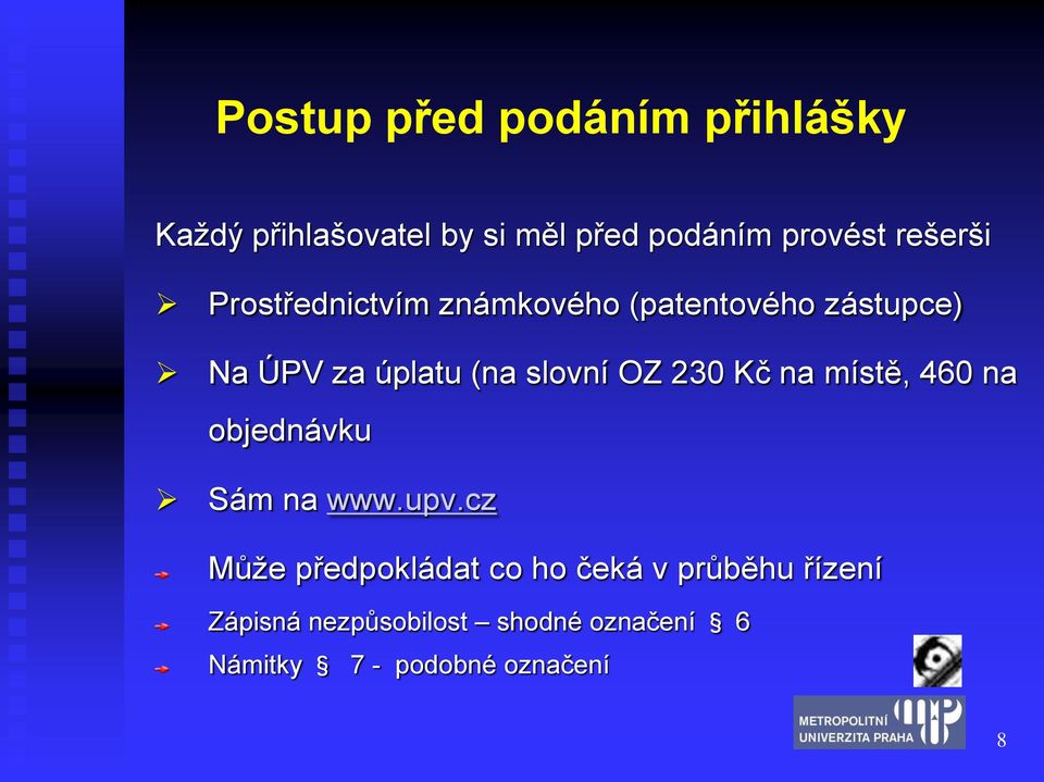 slovní OZ 230 Kč na místě, 460 na objednávku Sám na www.upv.