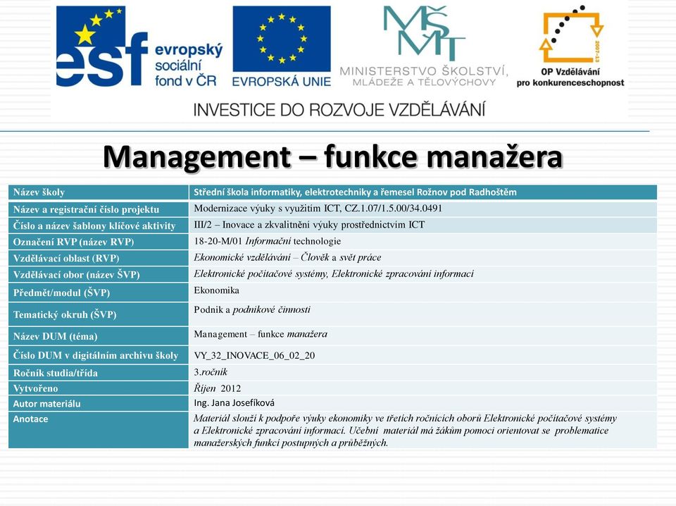 Elektronické počítačové systémy a Elektronické zpracování informací.