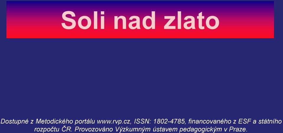 cz, ISSN: 1802-4785, financovaného z ESF a