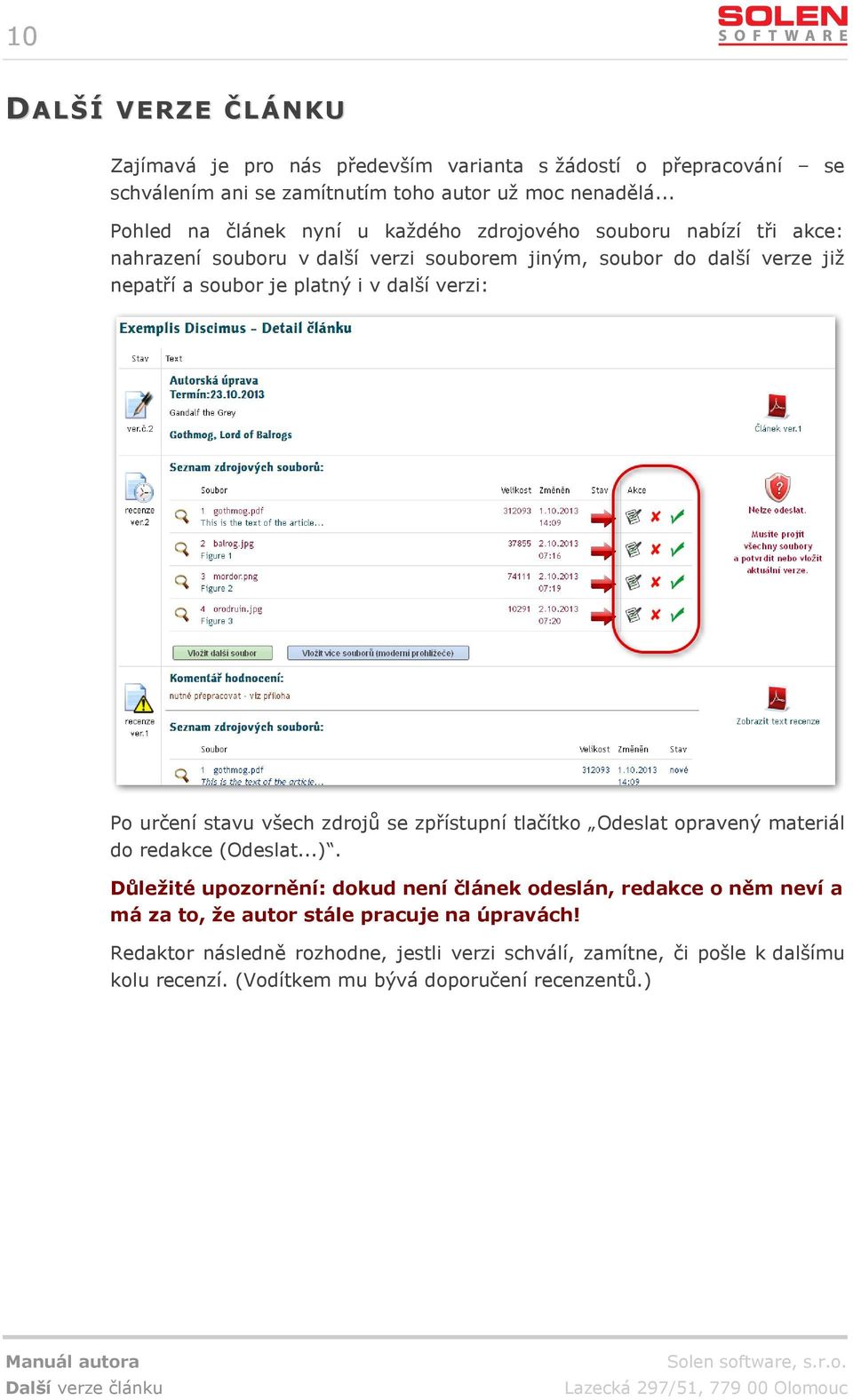 další verzi: Po určení stavu všech zdrojů se zpřístupní tlačítko Odeslat opravený materiál do redakce (Odeslat...).