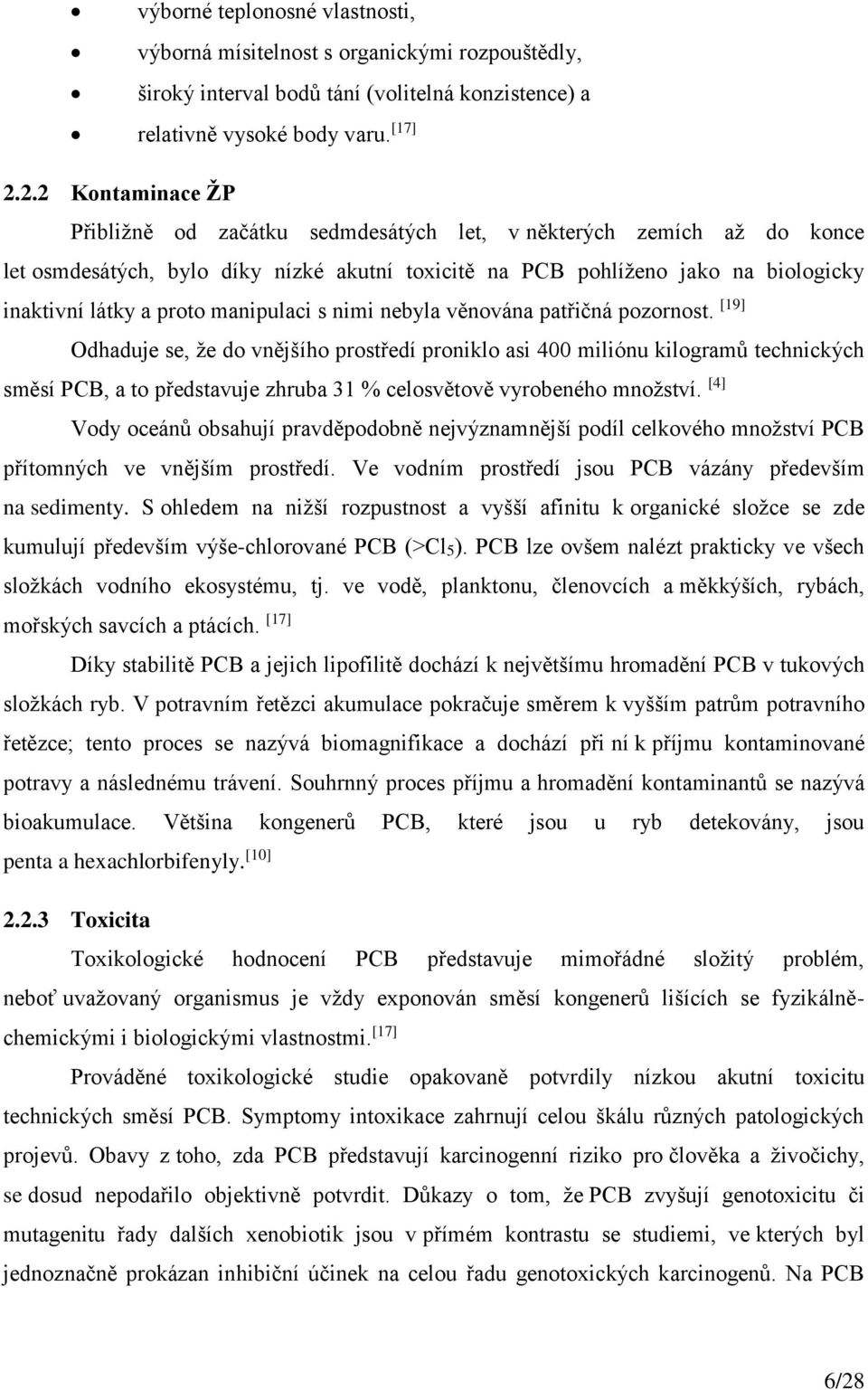 manipulaci s nimi nebyla věnována patřičná pozornost.