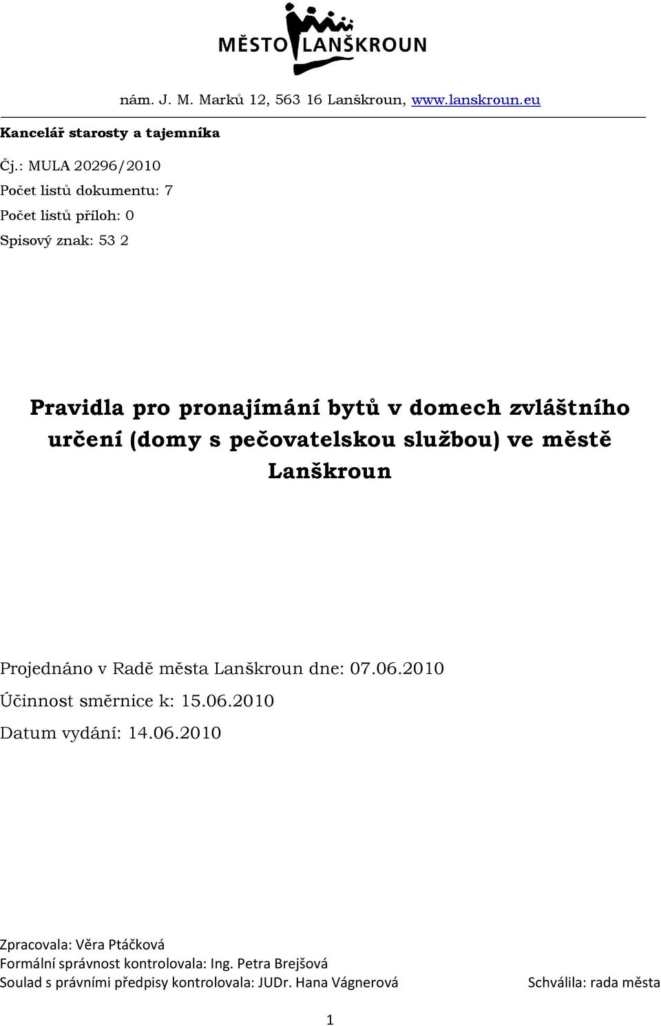 pronajímání bytů v domech zvláštního určení (domy s pečovatelskou službou) ve městě Lanškroun