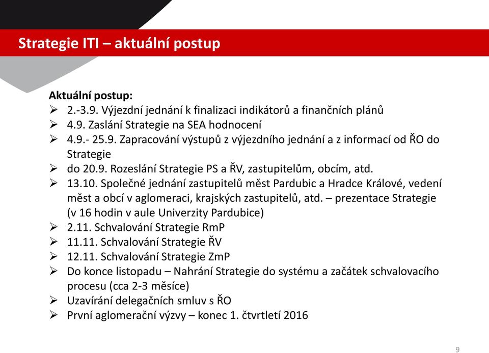 prezentace Strategie (v 16 hodin v aule Univerzity Pardubice) 2.11.