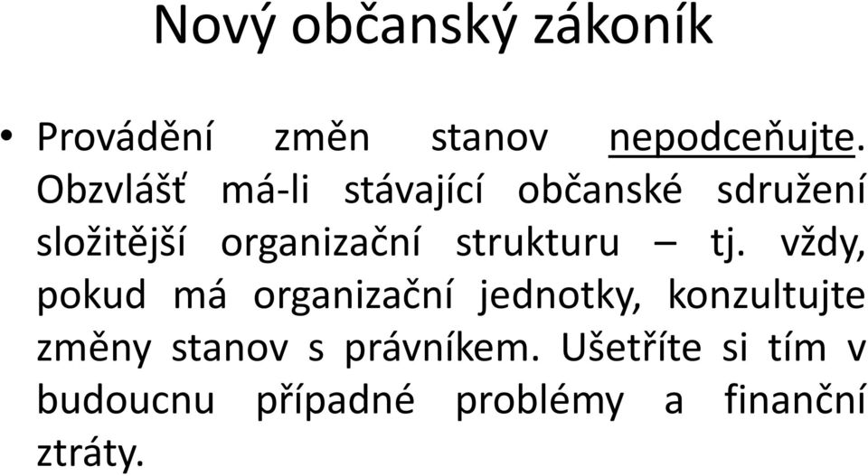 organizační strukturu tj.