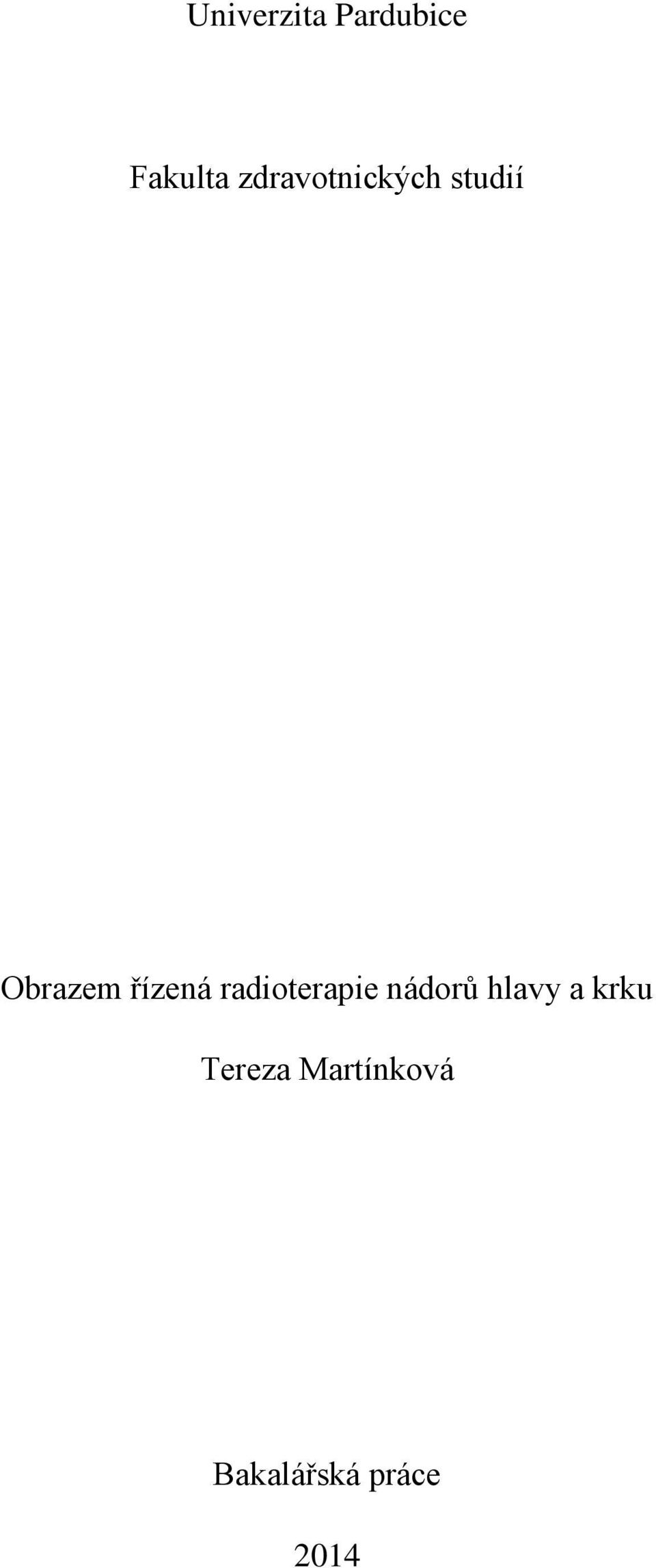 řízená radioterapie nádorů hlavy a