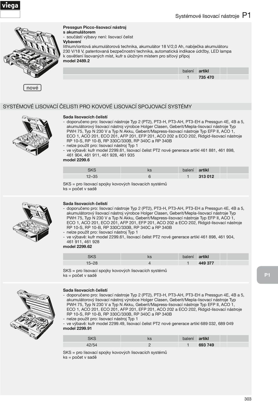 2 735 470 Systémové lisovací čelisti pro kovové lisovací spojovací systémy Sada lisovacích čelistí PWH 75, Typ N 230 V a Typ N Akku, Geberit/Mapress-lisovací nástroje Typ EFP II, ACO, ECO, ACO 20,